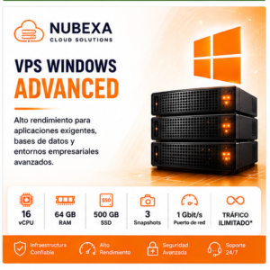 VPS Windows Advanced de Nubexa con 16 vCPU, 64 GB de RAM y 500 GB SSD.